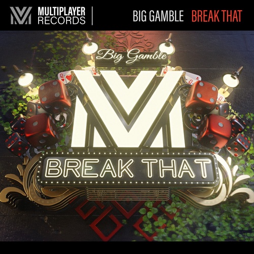 Big Gamble - Break That [MPY038E]